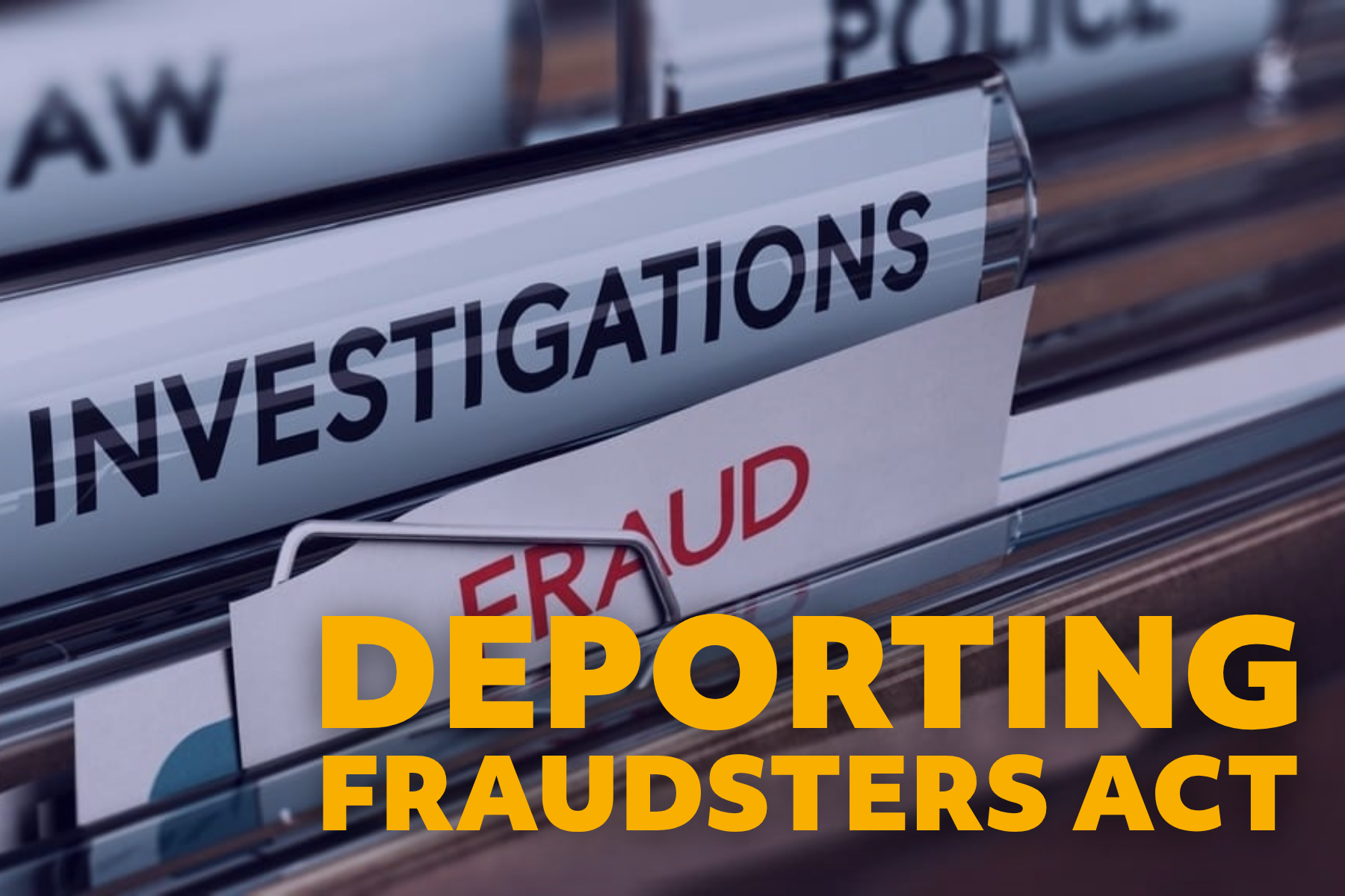 Deporting Fraudsters Act